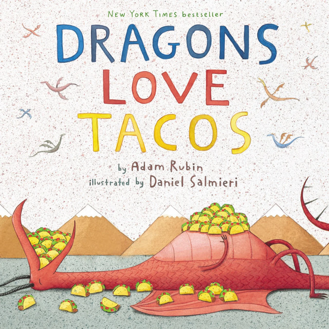 Dragons Love Tacos 3 Dragons Love Tacos